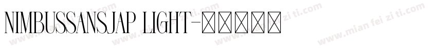 NimbusSansJAP Light字体转换